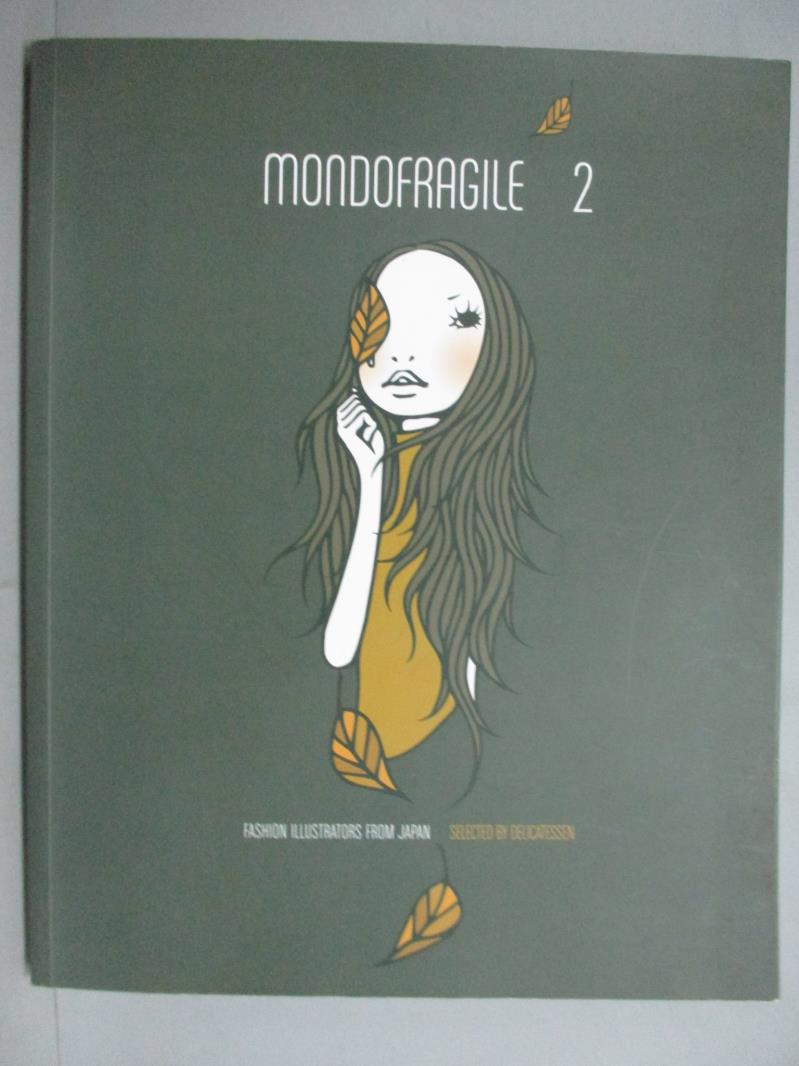 【書寶二手書T6／繪本_ZAL】Mondofragile 2_Delicatessen