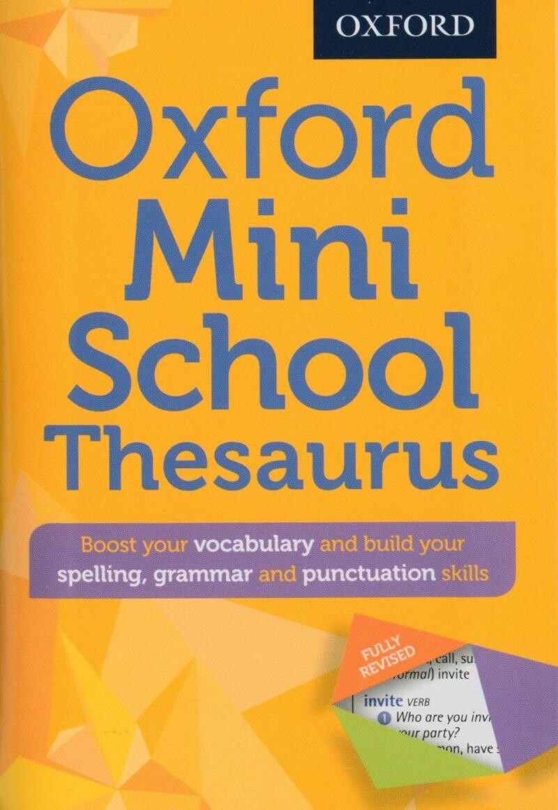 Oxford School Thesaurus 2016 Edition  Oxford  OXFORD