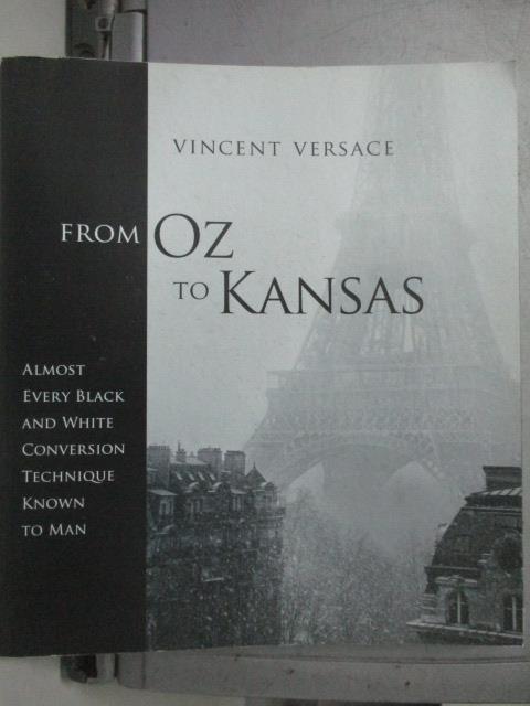 【書寶二手書T3／科學_YJF】From Oz to Kansas_Vincent Versace ; edited b