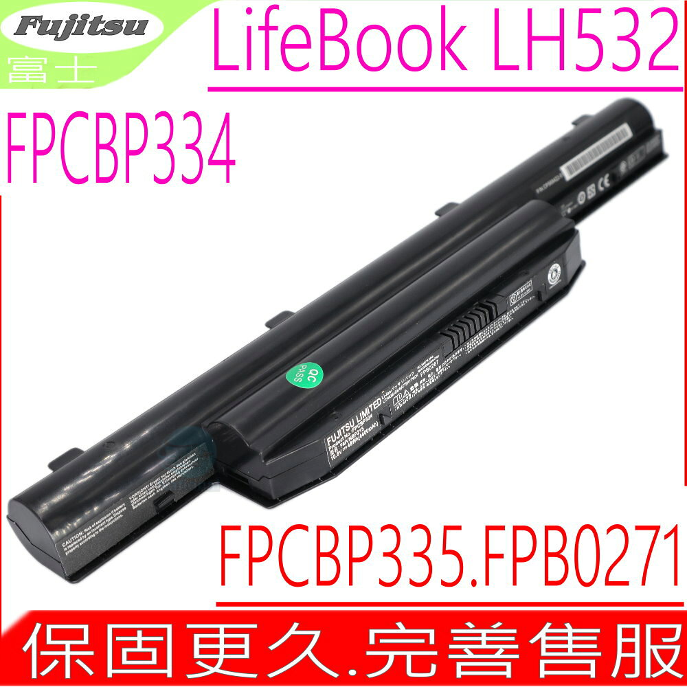 Fujitsu FPCBP334 FPCBP335 電池 富士原裝 LH532 LH532AP FPB0271 FPB0272 FMVNBP215 FMVNBP216 CP568422-01 FPB0267