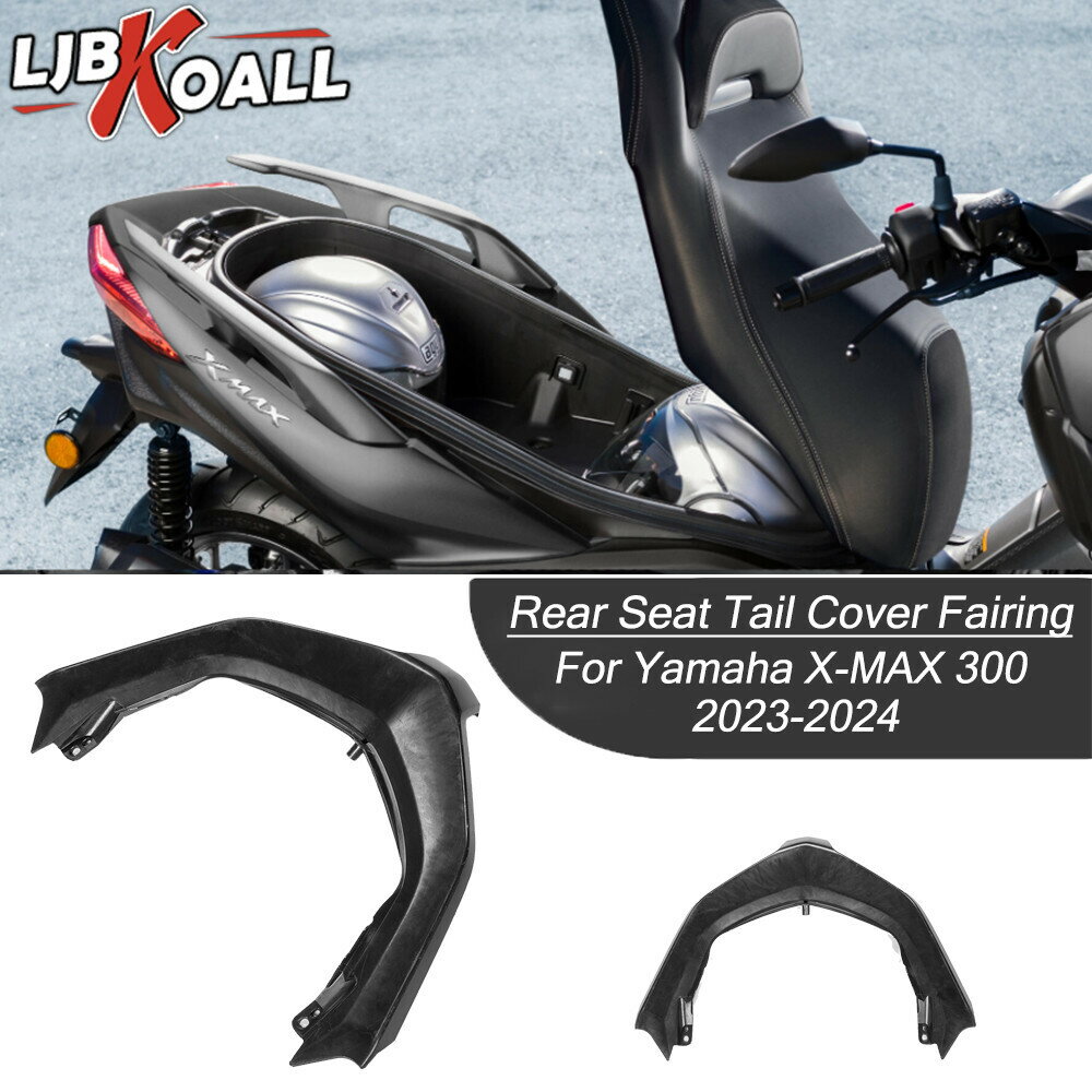 山葉 Ljbkoall X-MAX XMAX 300 摩托車配件後座尾蓋整流罩適用於雅馬哈 X-MAX300 2023
