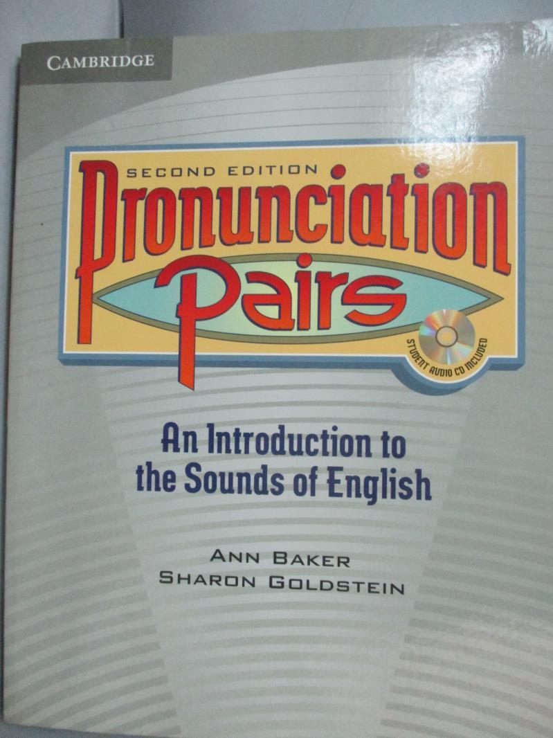 【書寶二手書T9／語言學習_YDN】Pronunciation Pairs Student's Book_Ann Bak