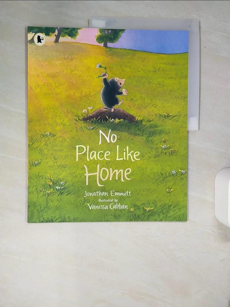 【書寶二手書T7／少年童書 QJA】No Place Like Home Jonathan Emmett; Vanessa Cabban