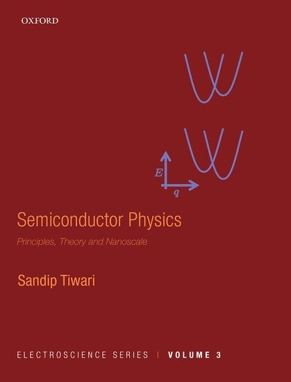 Semiconductor Physics Principles, Theory and Nanoscale  Tiwari  OXFORD