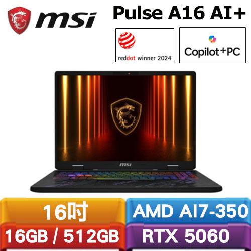 MSI微星 Pulse A16 AI+ C3HWFKG-018TW 16吋 AI超滿血電競筆電