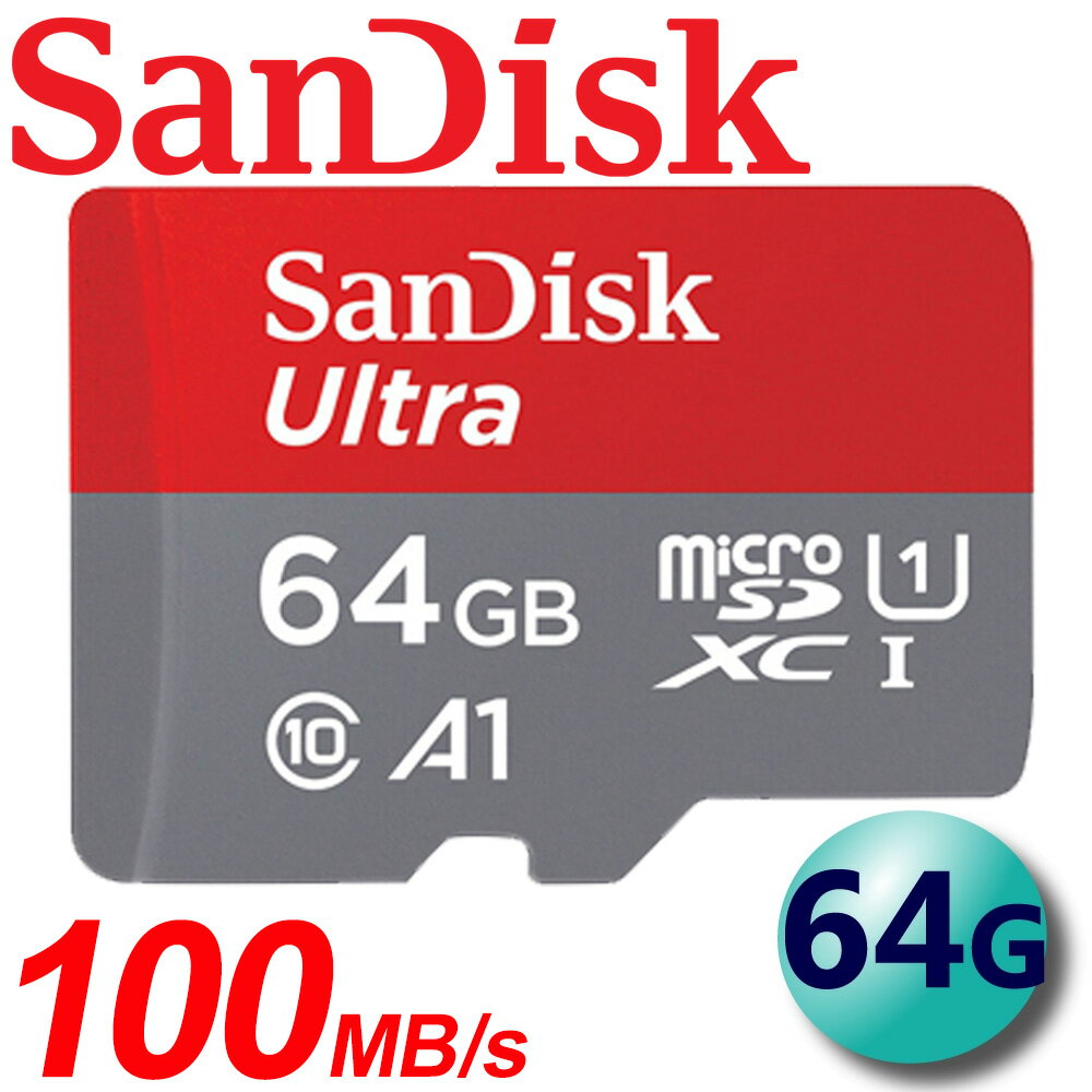 【公司貨】SanDisk 64GB 100MB/s Ultra microSDXC TF U1 A1 記憶卡