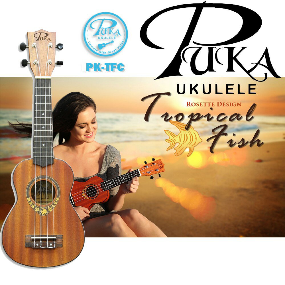 【非凡樂器】PUKA Tropical Fish 熱帶魚系列 PK-TFC 23吋烏克麗麗