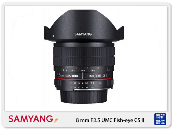 【分期0利率,免運費】接單進貨 SAMYANG 三陽 8mm F3.5 UMC Fish-eye CS II APS-C 魚眼 鏡頭 CANON(公司貨)