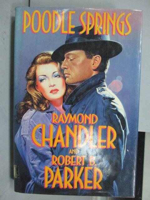 【書寶二手書T1／原文小說_QBJ】Poodle Springs_Raymond Chandler