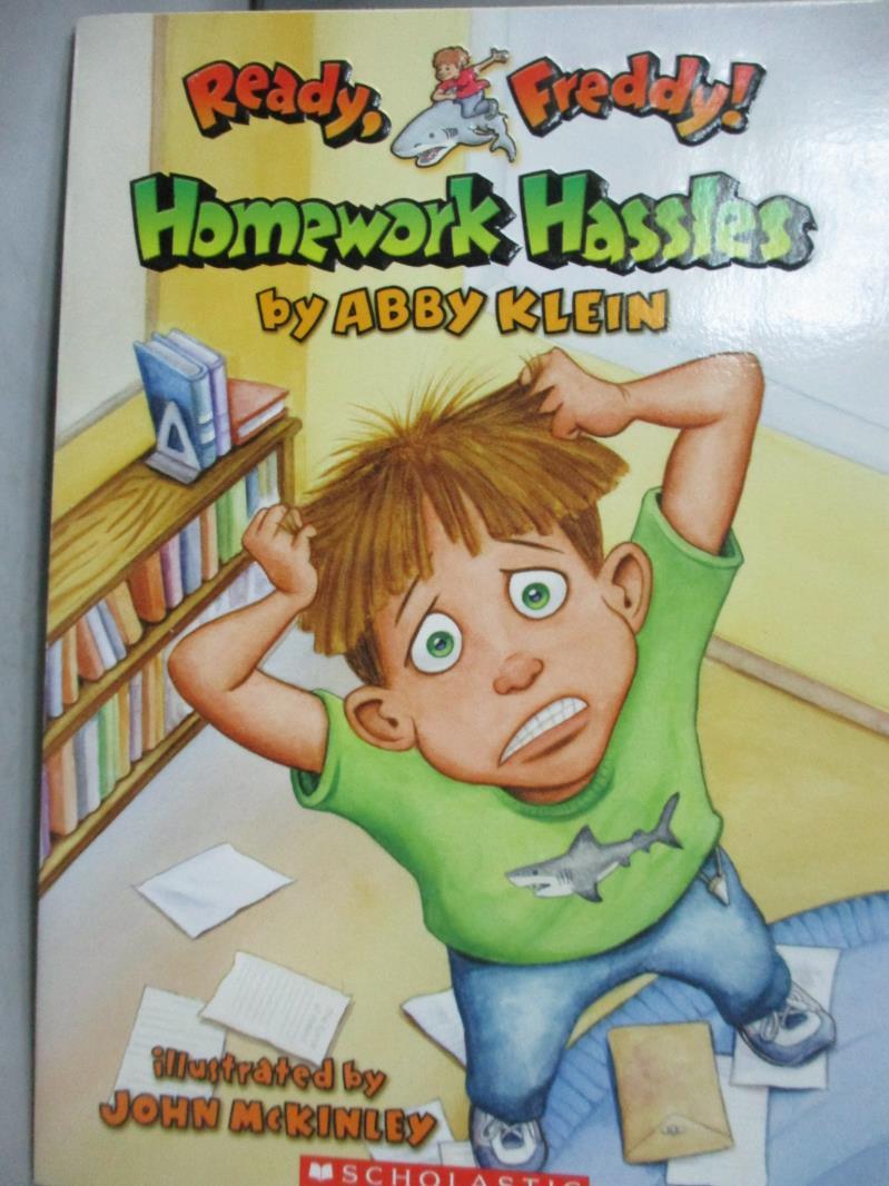 【書寶二手書T7／原文小說_MQP】Homework Hassles_Klein, Abby/ McKinley, Jo