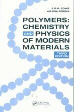 POLYMERS : Chemistry & Physics of Modern Materials (3版) COWIE 2008 Routledge