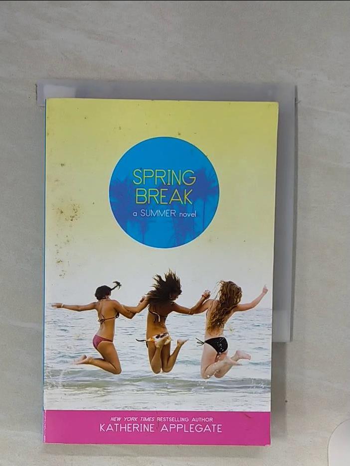 【書寶二手書T1／社會 REV】Spring Break Reunion Applegate, Katherine