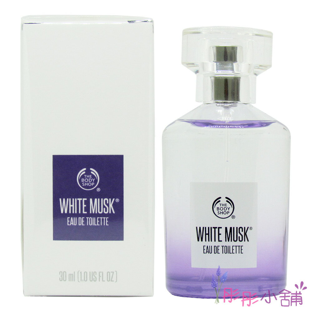 【彤彤小舖】The Body Shop 白麝香絲柔淡雅香水 1oz ( 30ML )