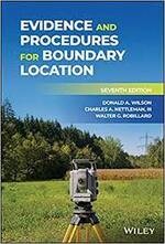 Evidence and Procedures for Boundary Location (7版) D.Wilson   W.G. Robillard 2021 John Wiley
