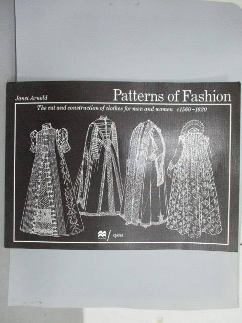 【書寶二手書T1／設計_RJA】Patterns of Fashion_1560-1620