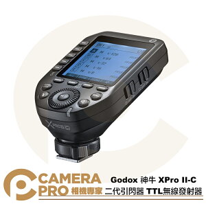 ◎相機專家◎ Godox 神牛 XPro II C Canon TTL無線發射器 引閃器 XPro 二代 公司貨【跨店APP下單最高20%點數回饋】
