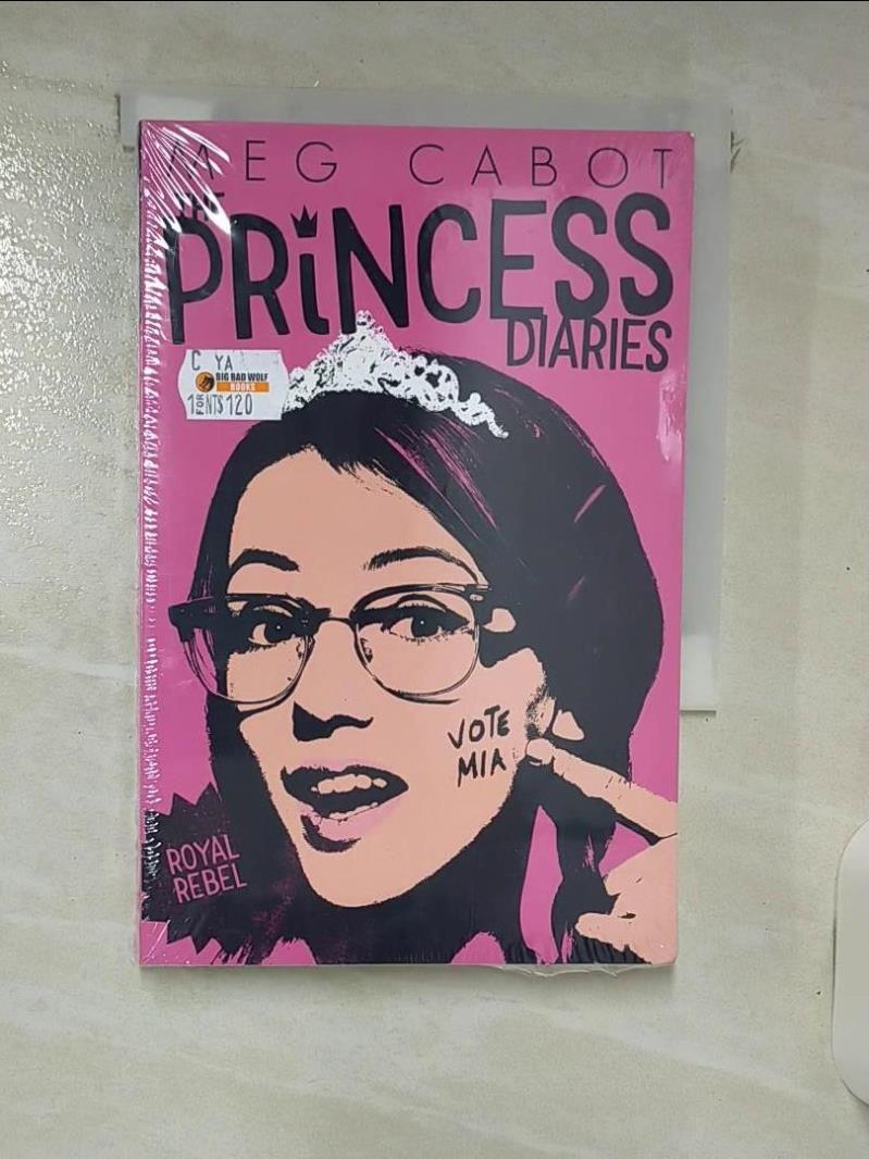 【書寶二手書T8／原文小說 IT2】The Princess Diaries 6: Royal Rebel Meg Cabot