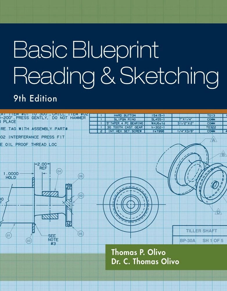 Basic Blueprint Reading and Sketching (9版) Thomas Olivo 2010 Cengage