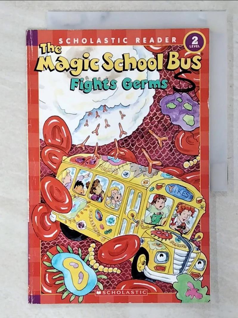 【書寶二手書T7／兒童文學 EZN】The Magic School Bus Fights Germs Egan, Kate/ Bracken, Carolyn (ILT)