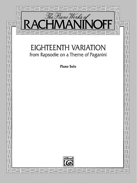 【學興書局】拉赫曼尼諾夫 Rachmaninoff 帕格尼尼主題狂想曲之第十八段變奏 Op.43 鋼琴獨奏