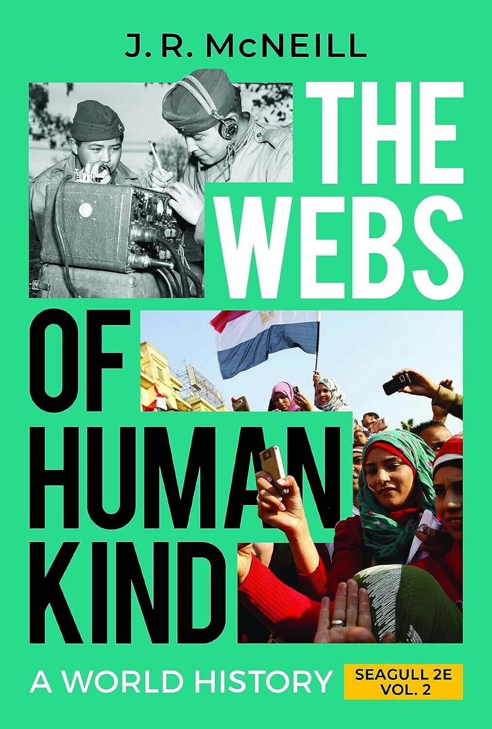 The Webs of Humankind: A World History (Volume 2) J. R. McNeill 2024 NORTON