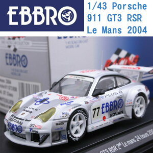 EBBRO 1/43 模型車 Porsche 保時捷 911 GT3 RSR Le Mans 2004
