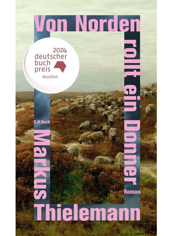 Von Norden rollt ein Donner－北方傳來的雷聲 #2024德國圖書獎 Shortlist  Markus Thielemann  中央-上林