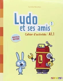 Ludo et ses amis 1 (2015) - Cahier d'activités  Didier  Didier