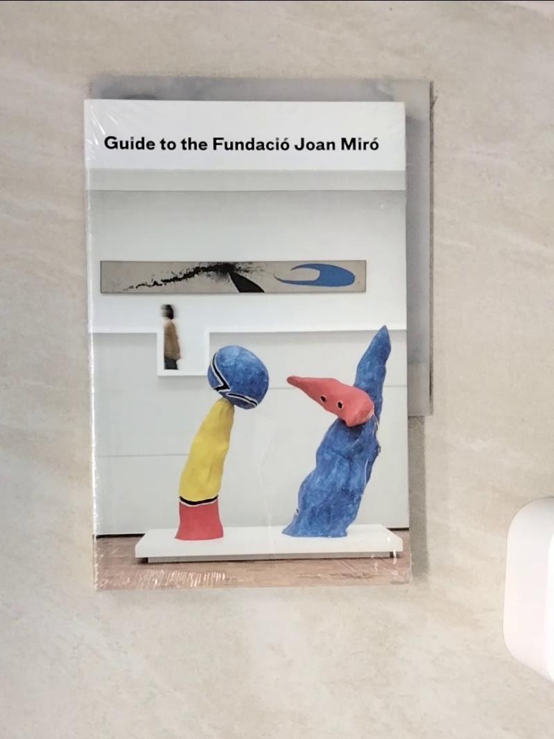 【書寶二手書T1／藝術_WJR】Guide to the Fundaci? Joan Mir?_Fundaci? Joan Mir?