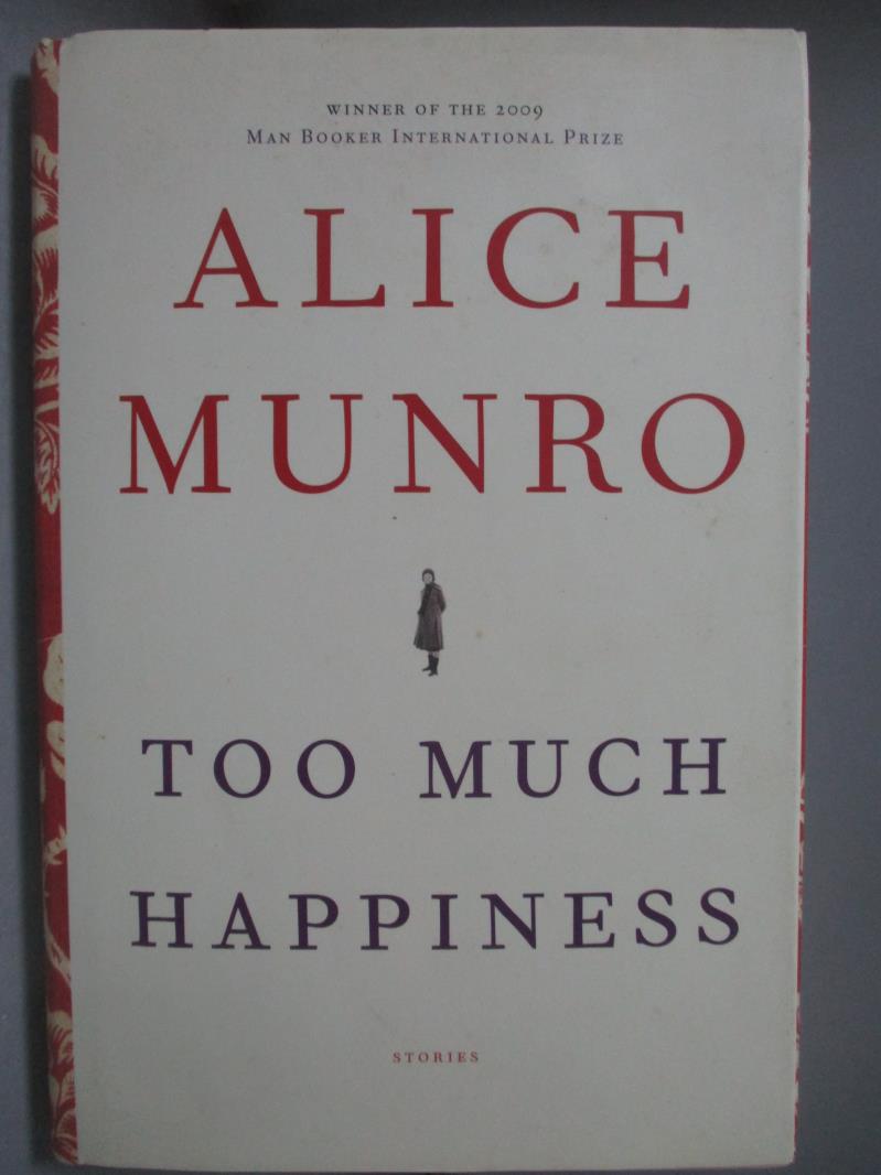 【書寶二手書T7／原文小說_PFE】Too Much Happiness_Munro, Alice