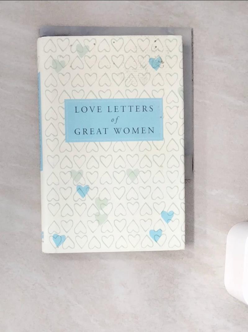 【書寶二手書T1／短篇_WG6】Love Letters of Great Women_Doyle (Ed.), Ursula