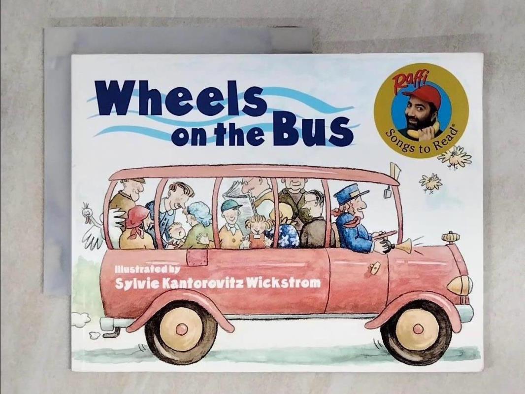 【書寶 書T1／少年童書_FMU】Wheels on the Bus_Raffi Wickstrom Sylvie Kantorovitz  ILT 