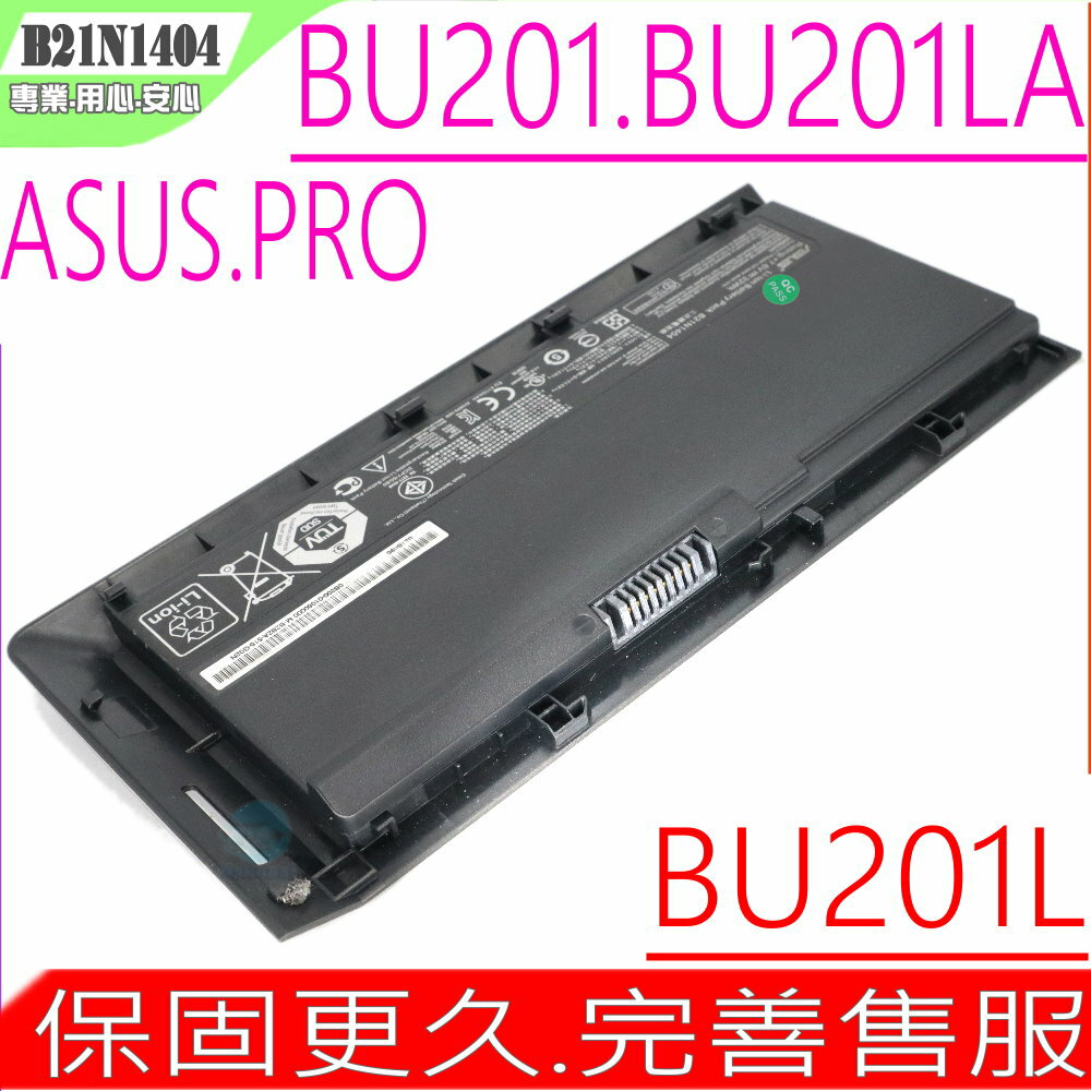 ASUS BU201LA ,B21N1404 電池(原裝) 華碩 BU201 電池,BU201L 電池,BU201LA 電池,B21N1404