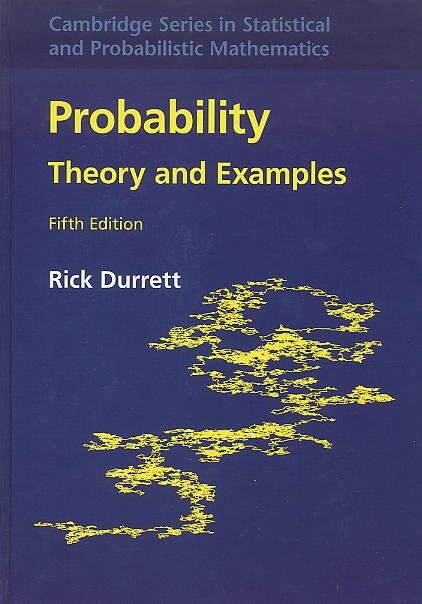 PROBABILITY: THEORY & EXAMPLES (5版) DURRETT 2019 Cambridge