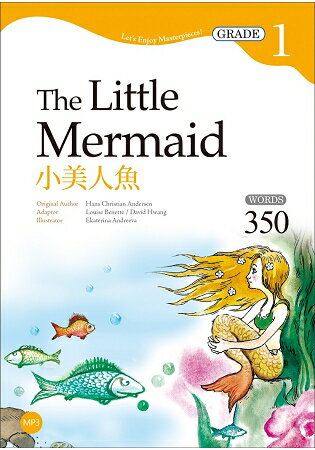 小美人魚The Little Mermaid【Grade 1經典文學讀本】二版(25K+1MP3) | 拾書所