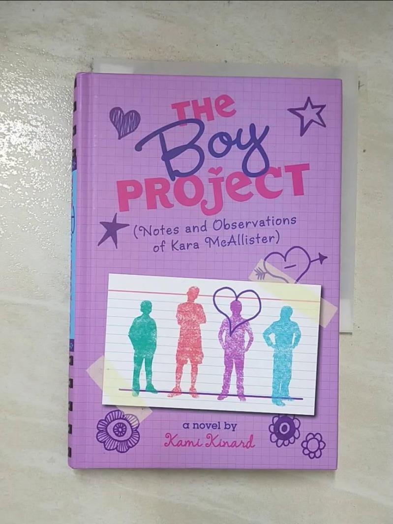 【書寶二手書T2／原文小說 AUY】The Boy Project: Notes and Observations of Kara McAllister Kinard, Kami