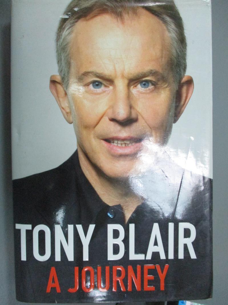 【書寶二手書T7／傳記_KLX】The Journey_Blair, Tony Blair, Tony Blair