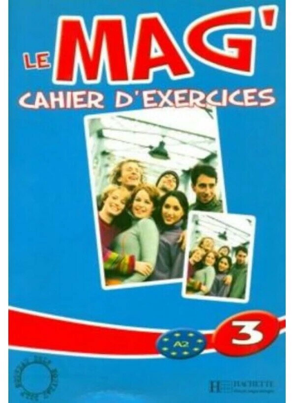Le mag' 3, cahier d'exercices (1版) Hachette 2014 Hachette