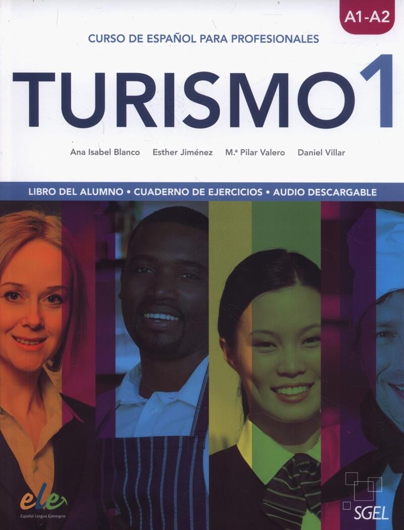 Turismo 1 (A1-A2) - Libro del alumno+Cuaderno de ejercicios+audio descargable 課本+練習本+音檔線上下載 (1版) Ana Isabel Balnco  SGEL