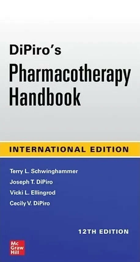 DiPiro's Pharmacotherapy Handbook (12版) Schwinghammer 2023 McGraw-Hill