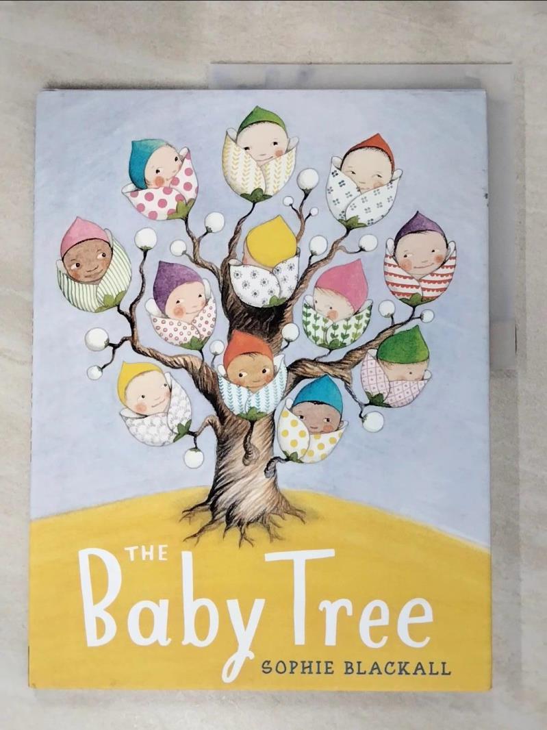 【書寶二手書T7／少年童書 J3L】The Baby Tree Blackall, Sophie