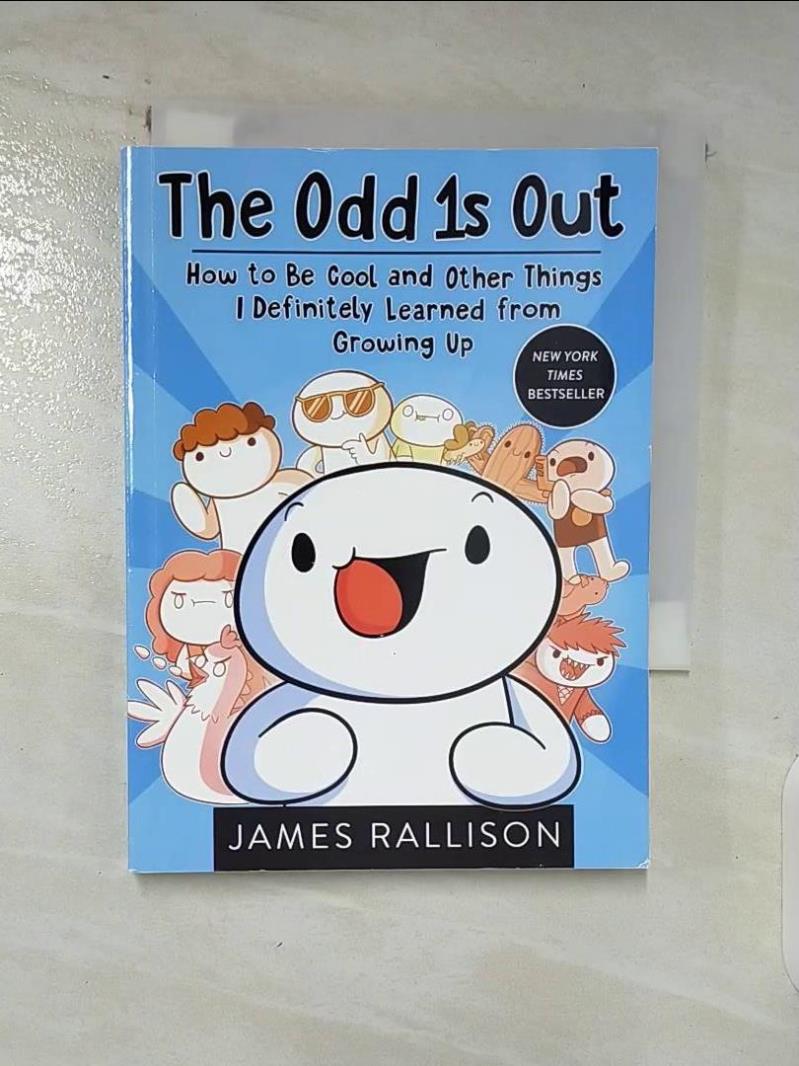 【書寶二手書T2／繪本 AQ7】The Odd 1s Out: How to Be Cool and Other Things I Definitely Learned from Growing Up Rallison, James