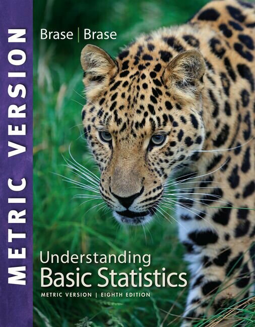 Understanding Basic Statistics, International Metric Edition (8版) Charles Henry Brase 2019 Cengage