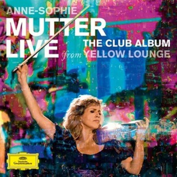 【停看聽音響唱片】【黑膠LP】ANNE-SOPHIE MUTTER：THE CLUB ALBUM LIVE FROM YELLOW LOUNGE