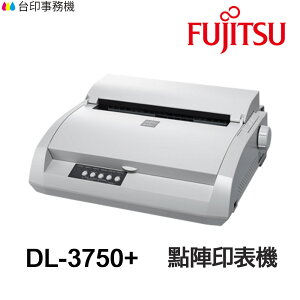FUJITSU DL-3750+ 富士通 點陣式印表機 DL3750