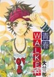 青春 Walker(全)