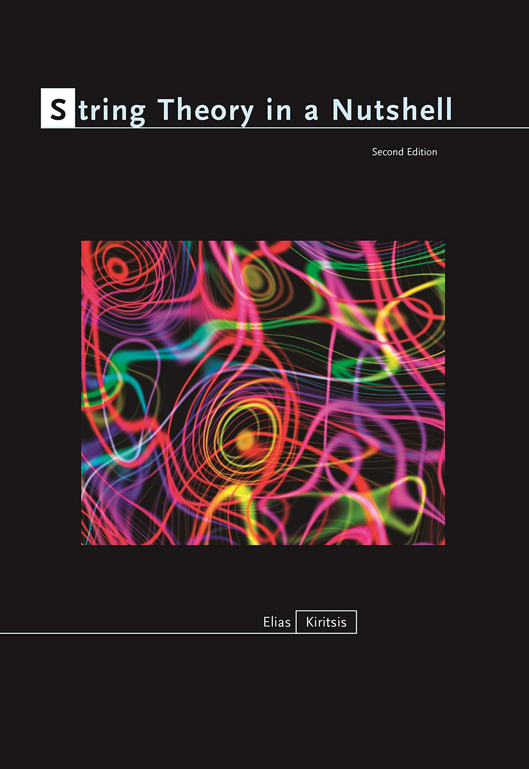 String Theory in a Nutshell 2/e Kiritsis PRINCETON