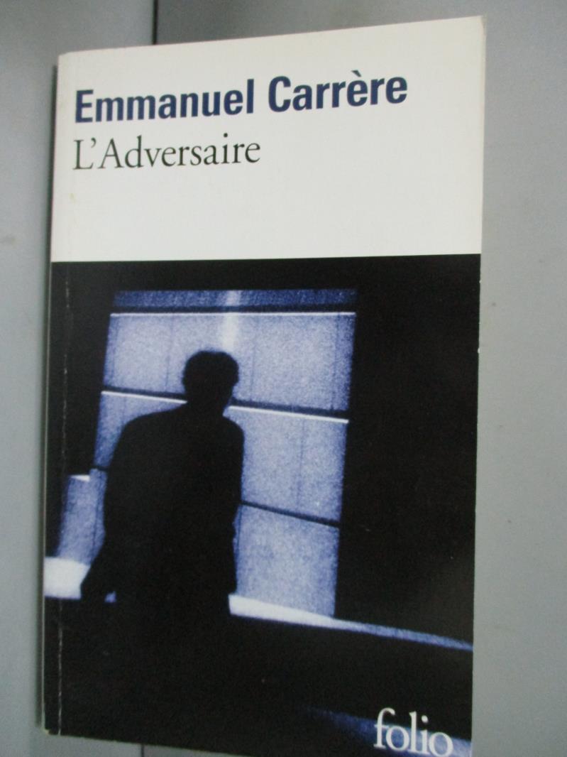 【書寶二手書T1／原文小說_HFC】L'Adversaire_Emmanuel Carrere