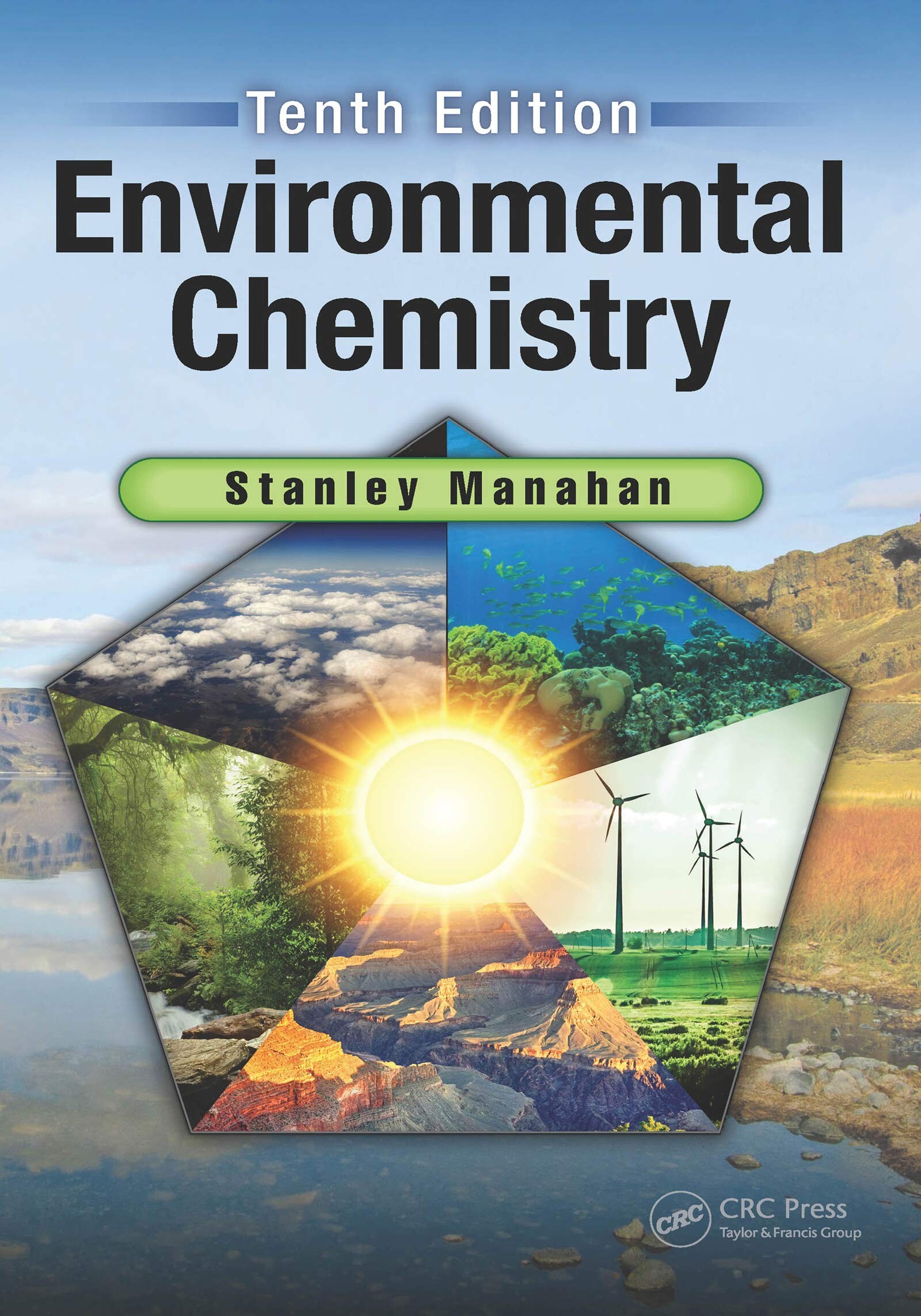 ENVIRONMENTAL CHEMISTRY (10版) MANAHAN 2017 Routledge