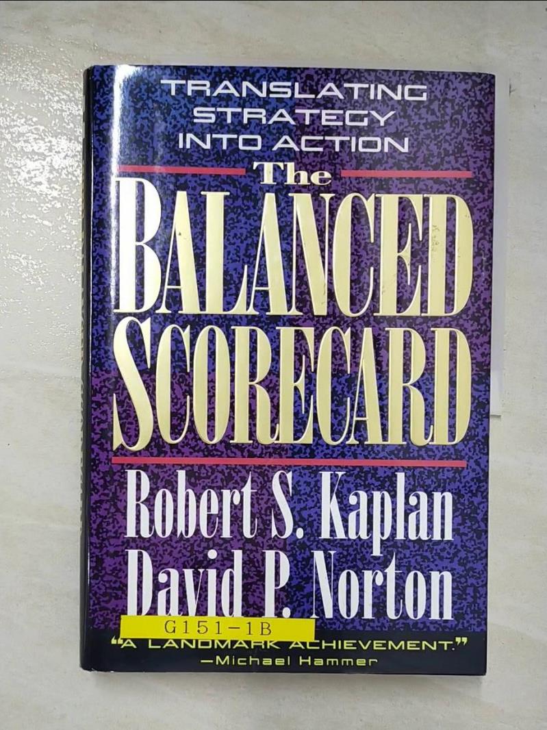 【書寶二手書T7／財經企管 EAR】The Balanced Scorecard: Translating Strategy into Action 精平裝： 精裝本